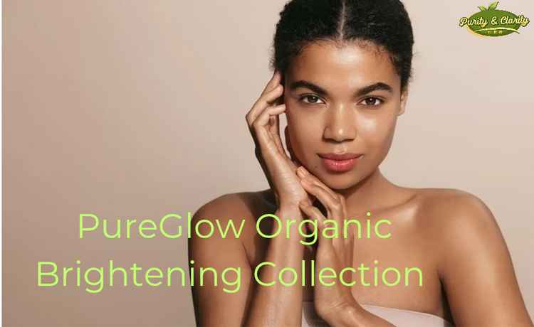 PureGlow Organic Brightening